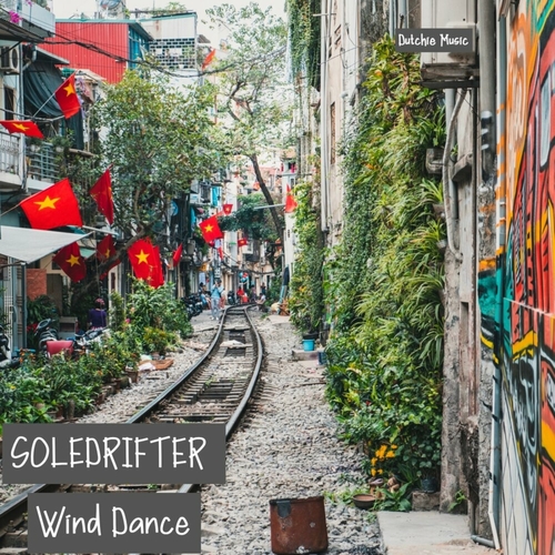 Soledrifter - Wind Dance [DUTCHIE373]
